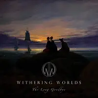 Withering Worlds - The Long Goodbye album cover