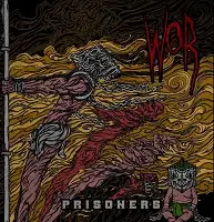 WoR - Prisoners album cover