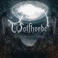 Wolfhorde - Towards The Gates Of North album cover