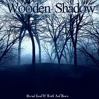 Wooden Shadow - Eternal Land of Wrath and Mourn album cover