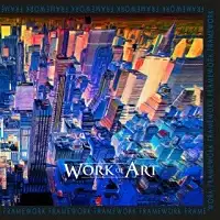 Work of Art - Framework album cover