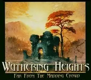 Wuthering Heights - Far From The Madding Crowd album cover