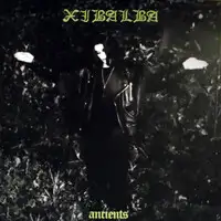 Xibalba - Ancients album cover