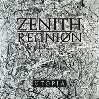 Zenith Reunion - Utopia album cover