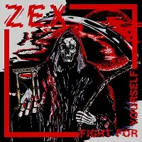 Zex - Fight For Yourself (Re-Issue) album cover