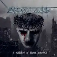 Zodiac Ass - A Monument Of Human Ignorance album cover