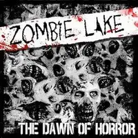 Zombie Lake - The Dawn of Horror album cover